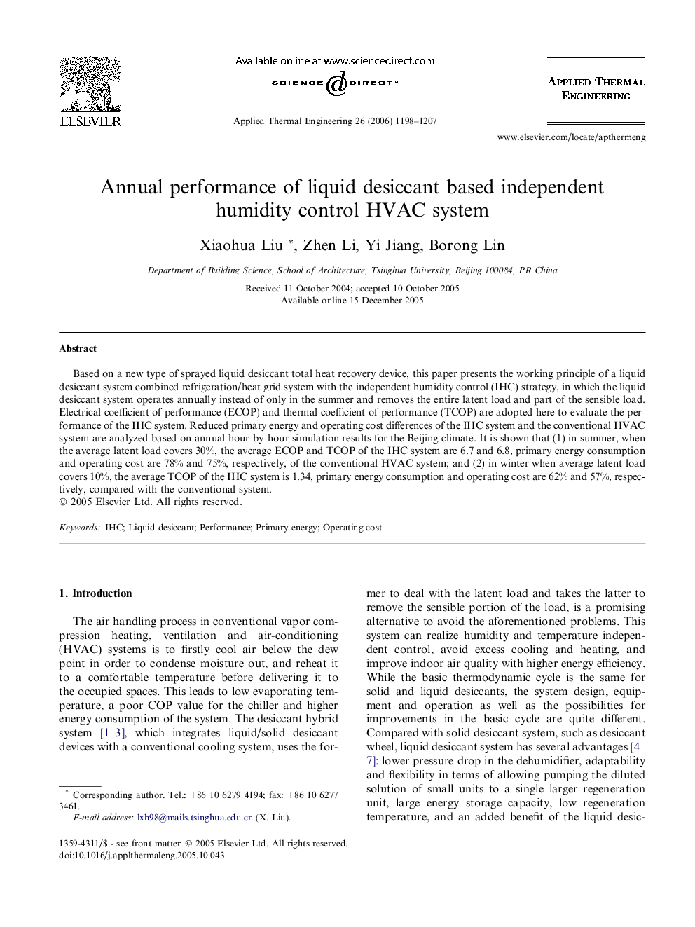 Annual performance of liquid desiccant based independent humidity control HVAC system