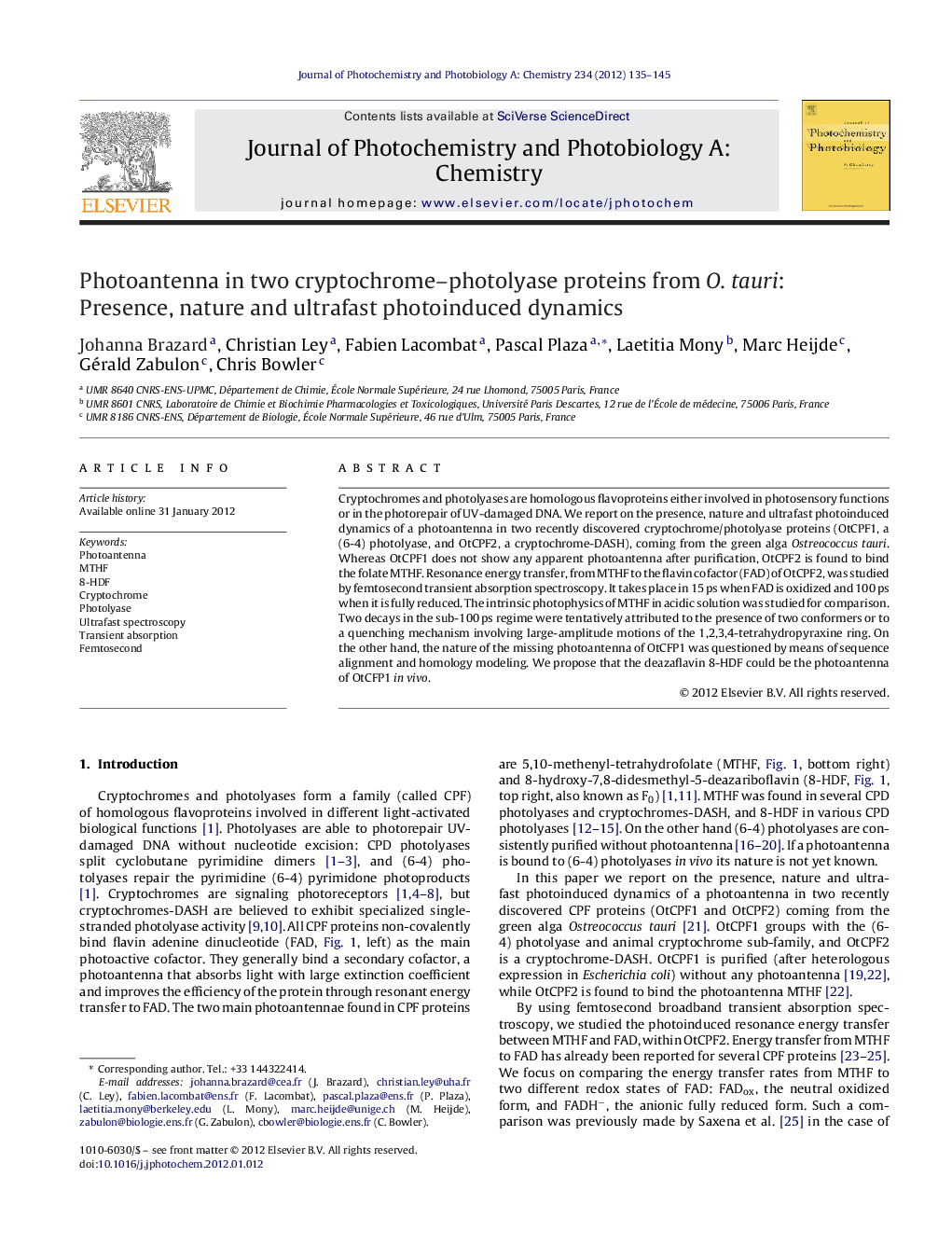 عکس صفحه اول مقاله: Photoantenna in two cryptochrome-photolyase proteins from O. tauri: Presence, nature and ultrafast photoinduced dynamics Photoantenna in two cryptochrome-photolyase proteins from O. tauri: Presence, nature and ultrafast photoinduced dynamics