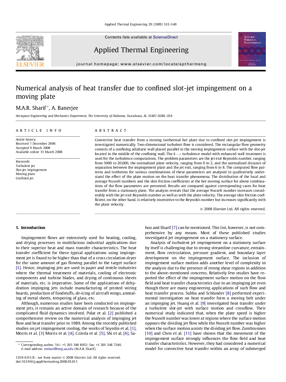 Numerical analysis of heat transfer due to confined slot-jet impingement on a moving plate