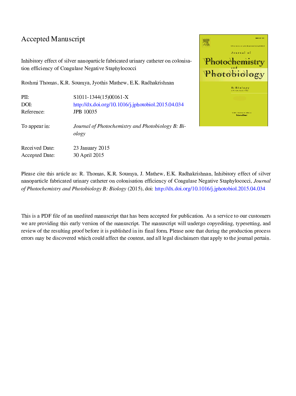 Inhibitory effect of silver nanoparticle fabricated urinary catheter on colonization efficiency of Coagulase Negative Staphylococci