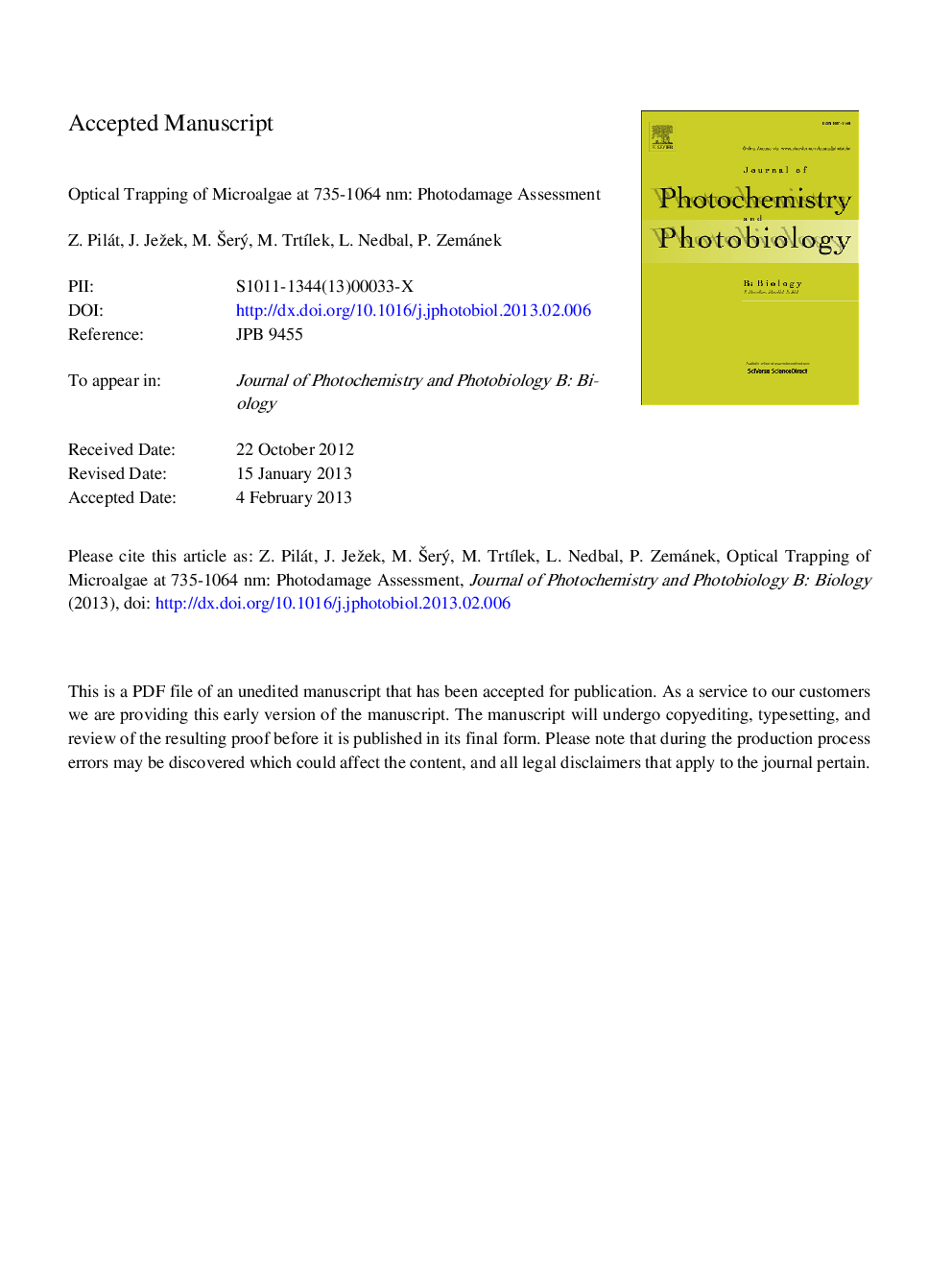 Optical trapping of microalgae at 735-1064Â nm: Photodamage assessment