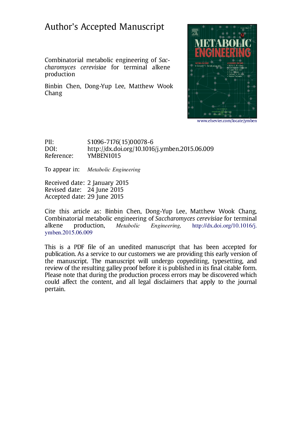 Combinatorial metabolic engineering of Saccharomyces cerevisiae for terminal alkene production