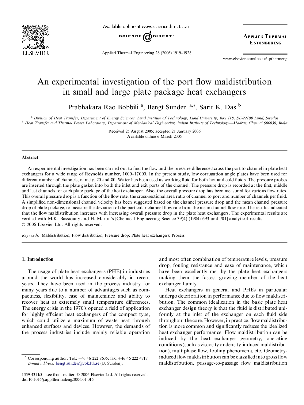 An experimental investigation of the port flow maldistribution in small and large plate package heat exchangers