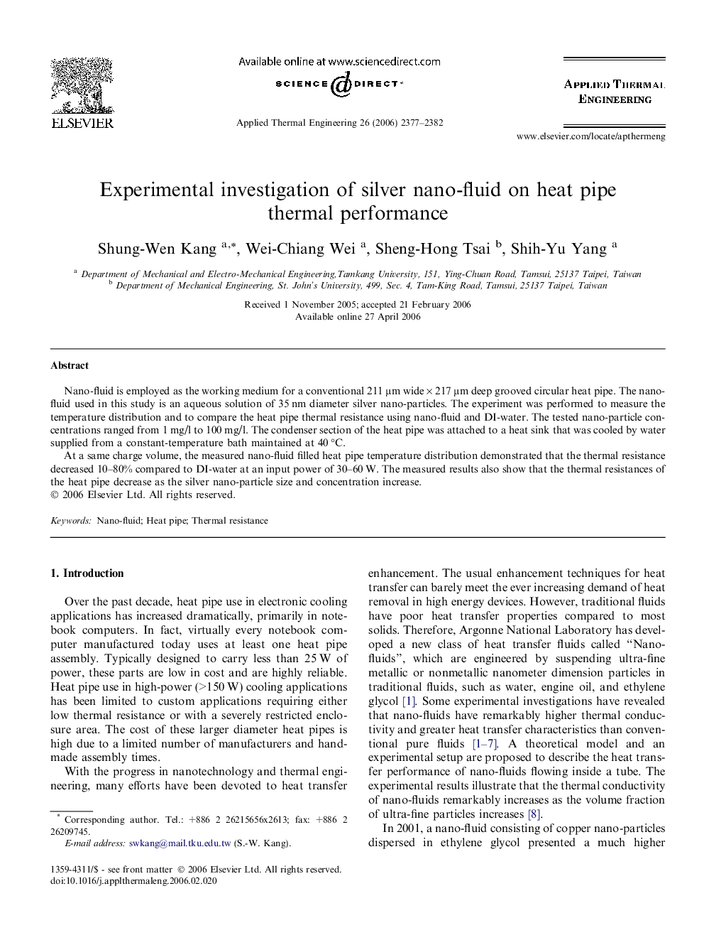 Experimental investigation of silver nano-fluid on heat pipe thermal performance