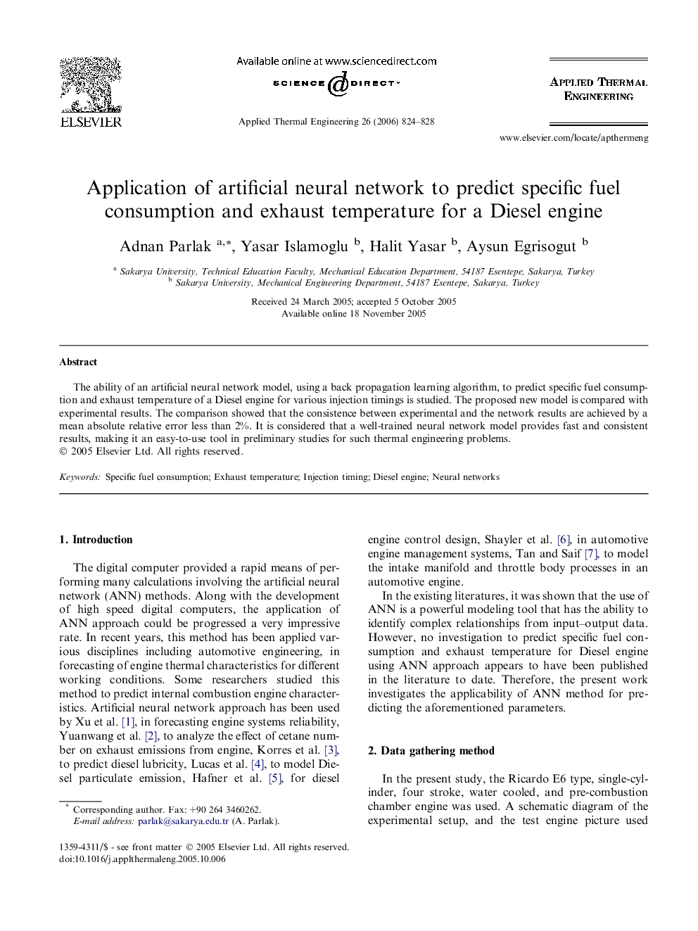 Application of artificial neural network to predict specific fuel consumption and exhaust temperature for a Diesel engine