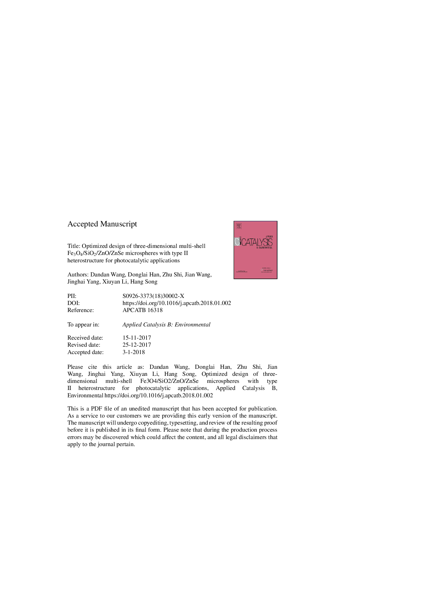عکس صفحه اول مقاله: Optimized design of three-dimensional multi-shell Fe3O4/SiO2/ZnO/ZnSe microspheres with type II heterostructure for photocatalytic applications Optimized design of three-dimensional multi-shell Fe3O4/SiO2/ZnO/ZnSe microspheres with type II heterostructure for photocatalytic applications
