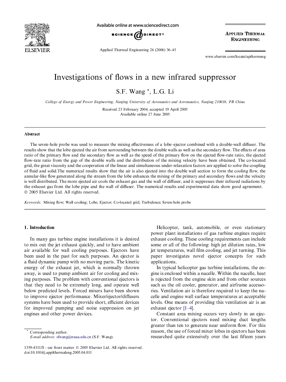 Investigations of flows in a new infrared suppressor