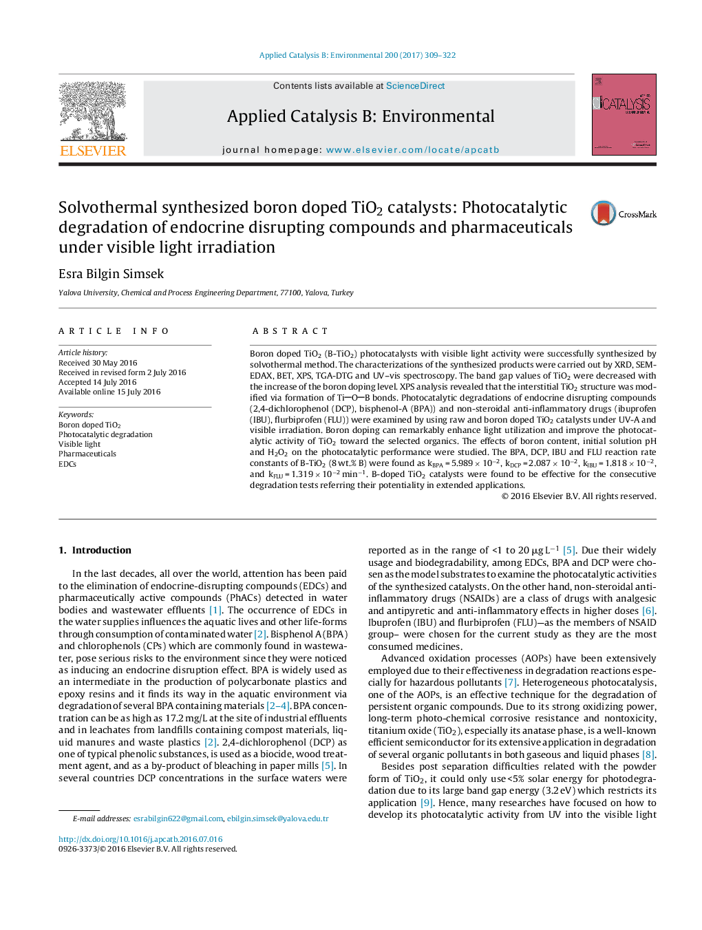 عکس صفحه اول مقاله: Solvothermal synthesized boron doped TiO2 catalysts: Photocatalytic degradation of endocrine disrupting compounds and pharmaceuticals under visible light irradiation Solvothermal synthesized boron doped TiO2 catalysts: Photocatalytic degradation of endocrine disrupting compounds and pharmaceuticals under visible light irradiation