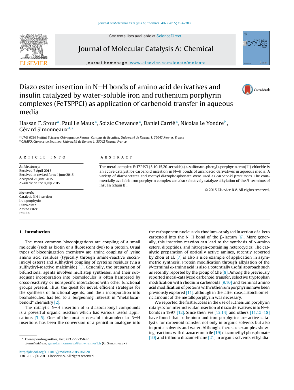 عکس صفحه اول مقاله: Diazo ester insertion in NH bonds of amino acid derivatives and insulin catalyzed by water-soluble iron and ruthenium porphyrin complexes (FeTSPPCl) as application of carbenoid transfer in aqueous media Diazo ester insertion in NH bonds of amino acid derivatives and insulin catalyzed by water-soluble iron and ruthenium porphyrin complexes (FeTSPPCl) as application of carbenoid transfer in aqueous media