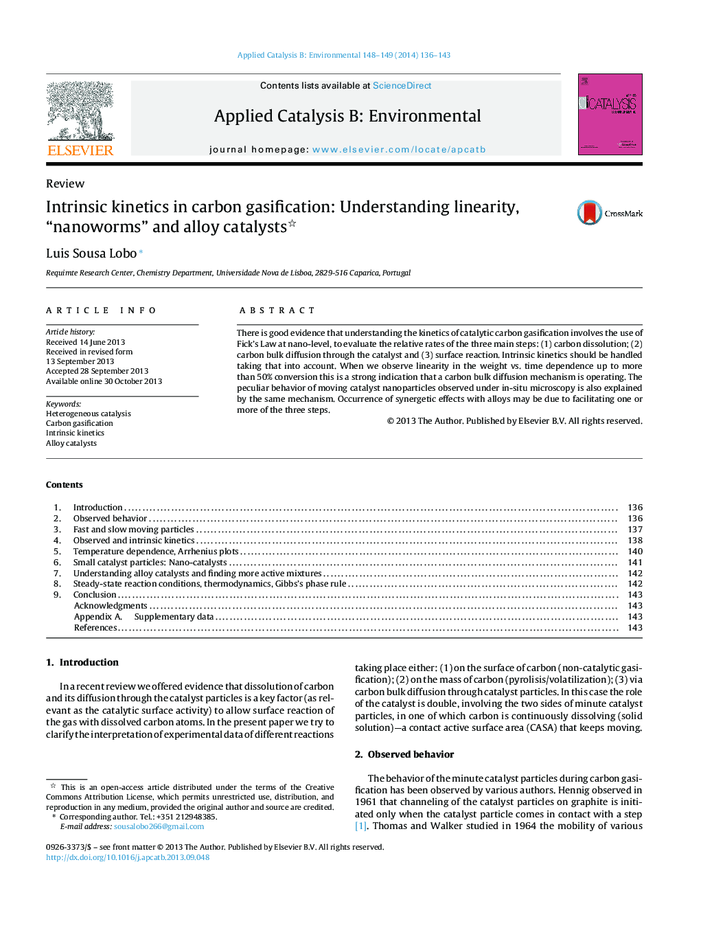 Intrinsic kinetics in carbon gasification: Understanding linearity, “nanoworms” and alloy catalysts