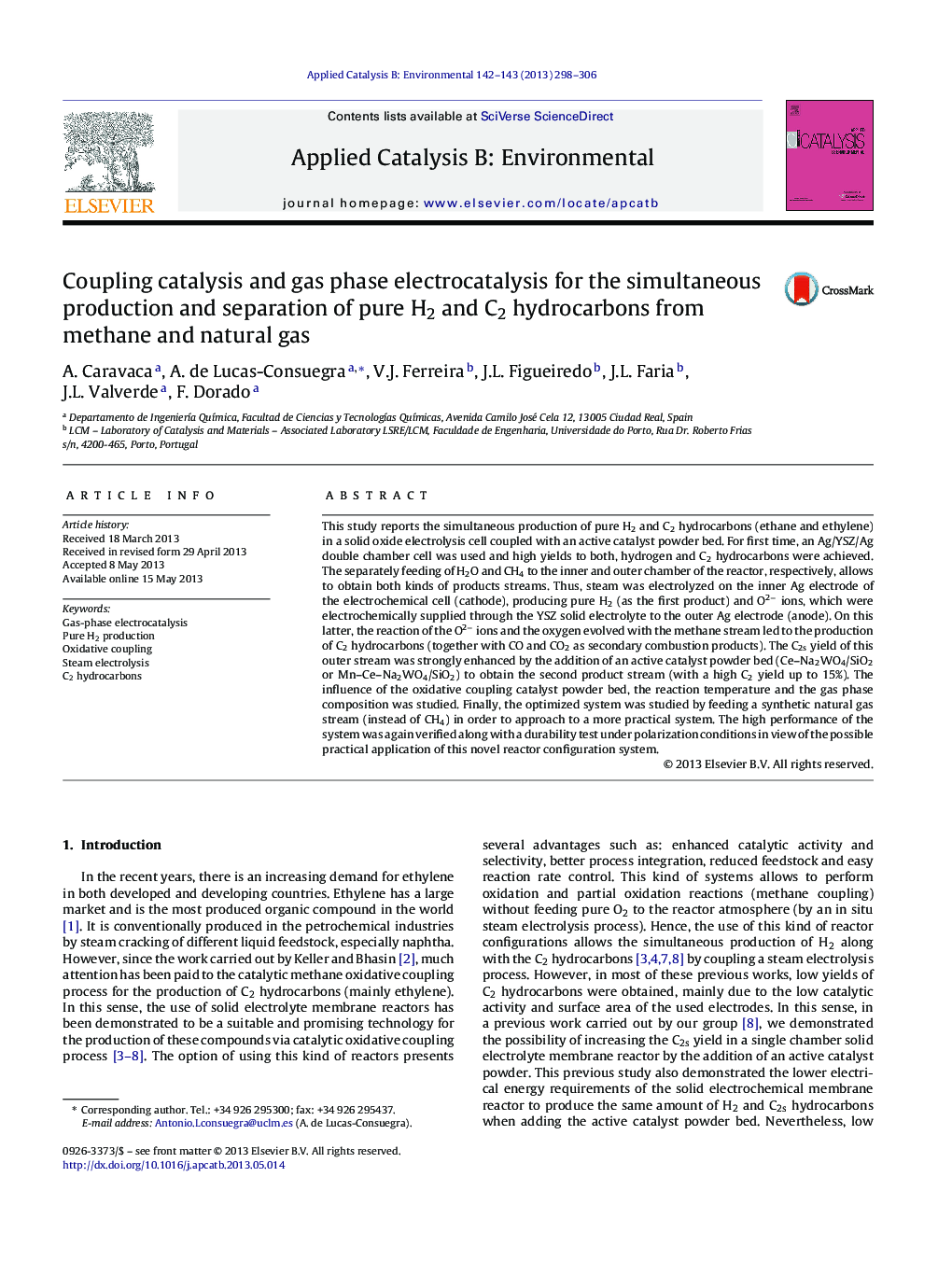 Coupling catalysis and gas phase electrocatalysis for the simultaneous production and separation of pure H2 and C2 hydrocarbons from methane and natural gas