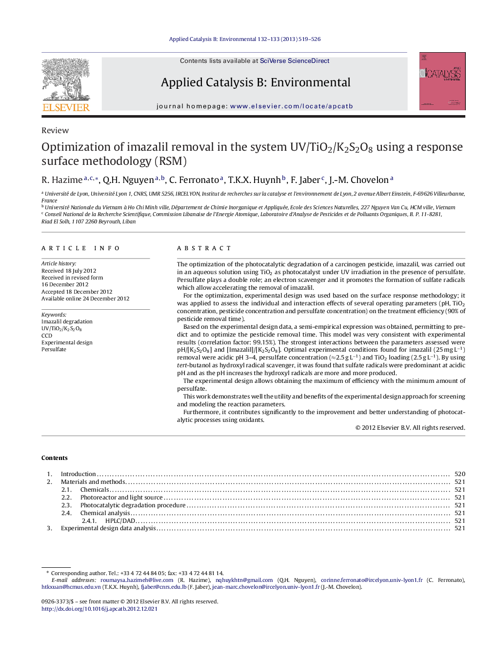 عکس صفحه اول مقاله: Optimization of imazalil removal in the system UV/TiO2/K2S2O8 using a response surface methodology (RSM) Optimization of imazalil removal in the system UV/TiO2/K2S2O8 using a response surface methodology (RSM)