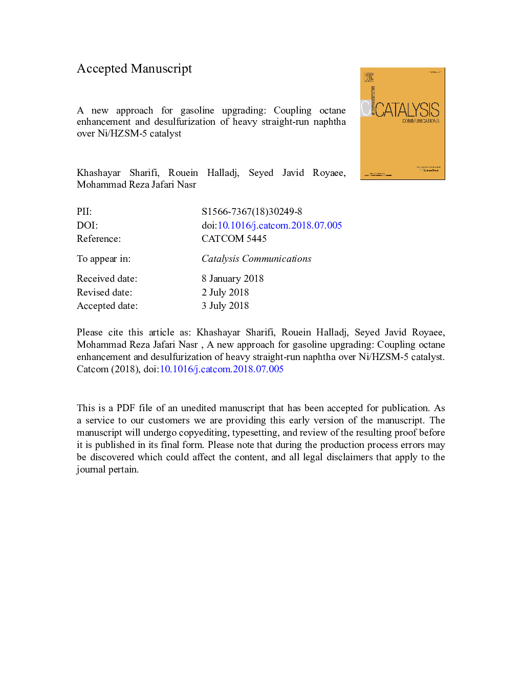 عکس صفحه اول مقاله: A new approach for gasoline upgrading: Coupling octane enhancement and desulfurization of heavy straight-run naphtha over Ni/HZSM-5 catalyst A new approach for gasoline upgrading: Coupling octane enhancement and desulfurization of heavy straight-run naphtha over Ni/HZSM-5 catalyst