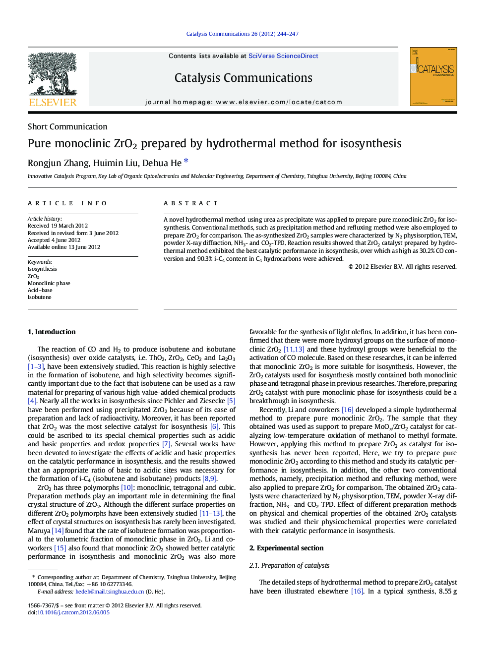 Pure monoclinic ZrO2 prepared by hydrothermal method for isosynthesis