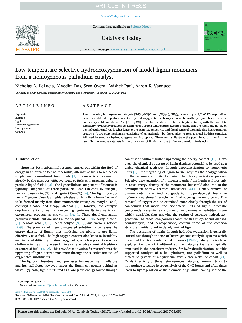 Low temperature selective hydrodeoxygenation of model lignin monomers from a homogeneous palladium catalyst