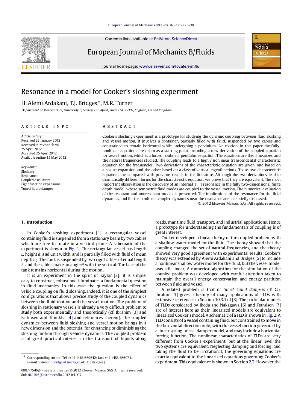 Resonance in a model for Cooker’s sloshing experiment