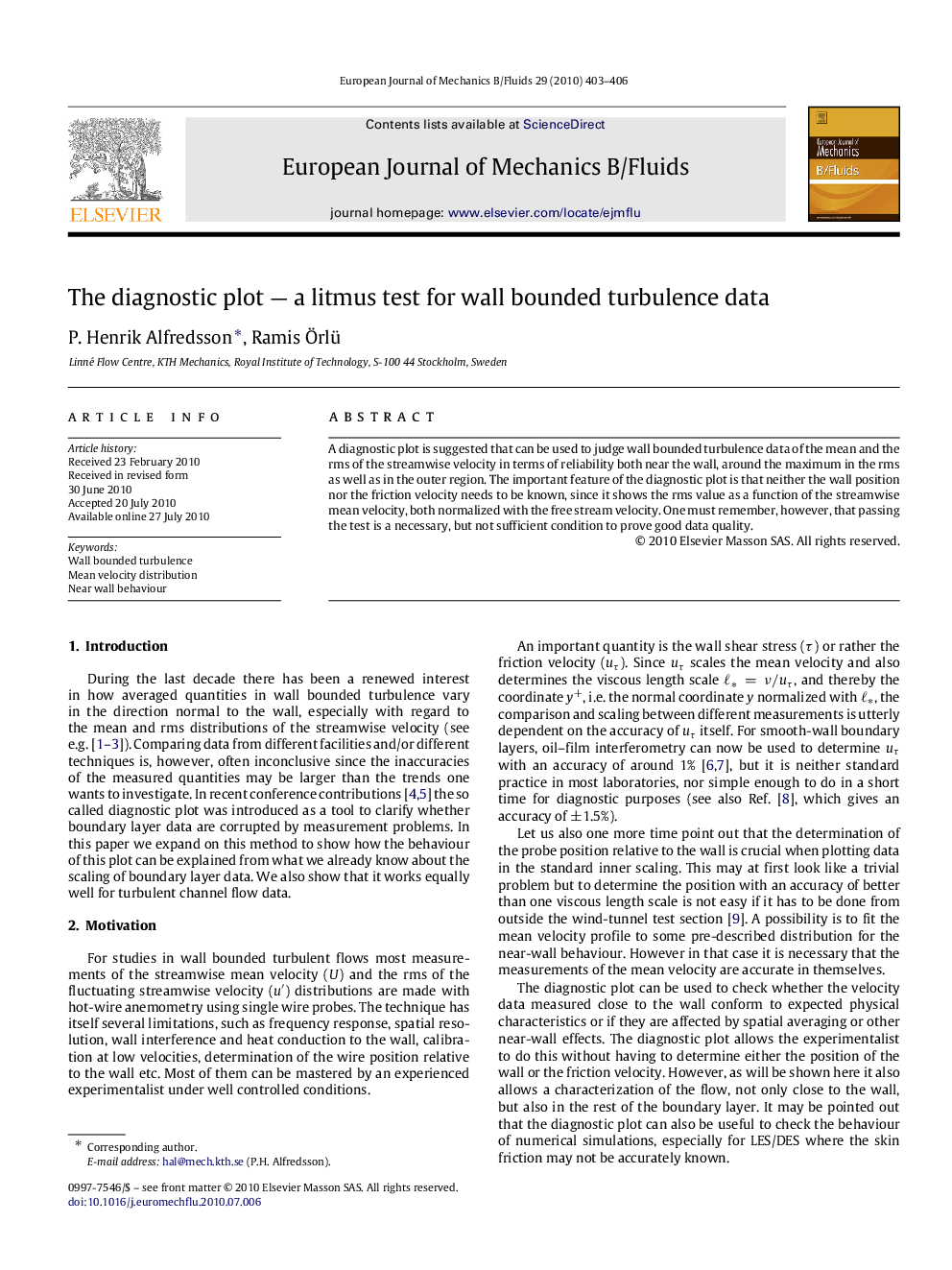 The diagnostic plot — a litmus test for wall bounded turbulence data