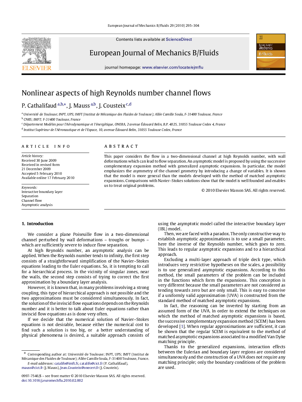 Nonlinear aspects of high Reynolds number channel flows