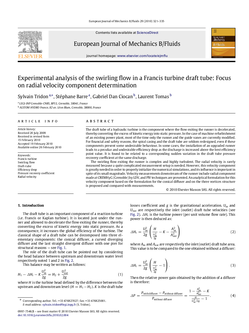 Experimental analysis of the swirling flow in a Francis turbine draft tube: Focus on radial velocity component determination