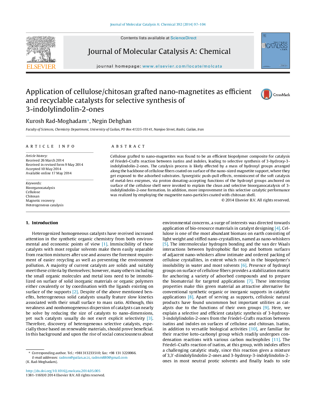 عکس صفحه اول مقاله: Application of cellulose/chitosan grafted nano-magnetites as efficient and recyclable catalysts for selective synthesis of 3-indolylindolin-2-ones Application of cellulose/chitosan grafted nano-magnetites as efficient and recyclable catalysts for selective synthesis of 3-indolylindolin-2-ones