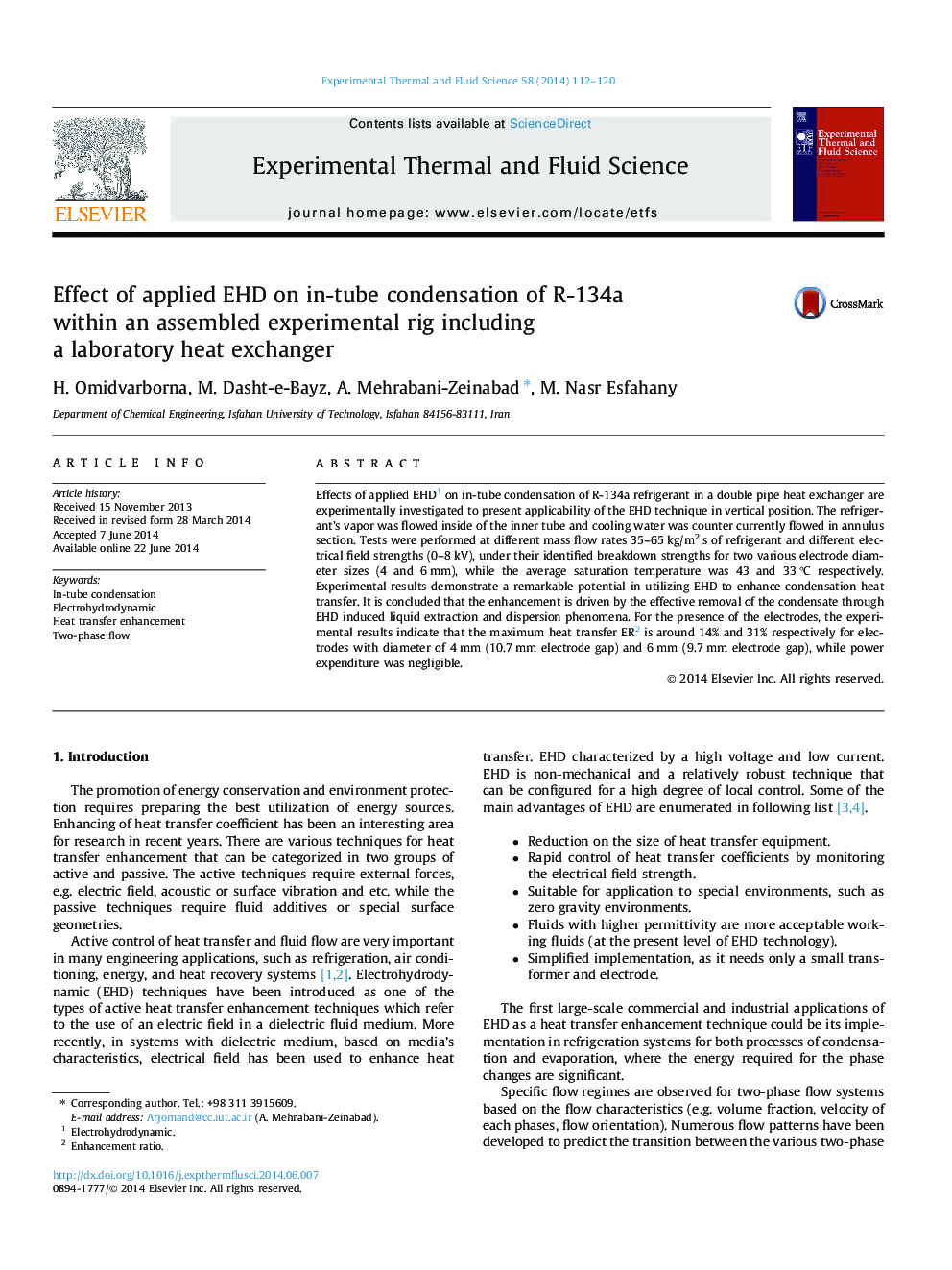 Effect of applied EHD on in-tube condensation of R-134a within an assembled experimental rig including a laboratory heat exchanger