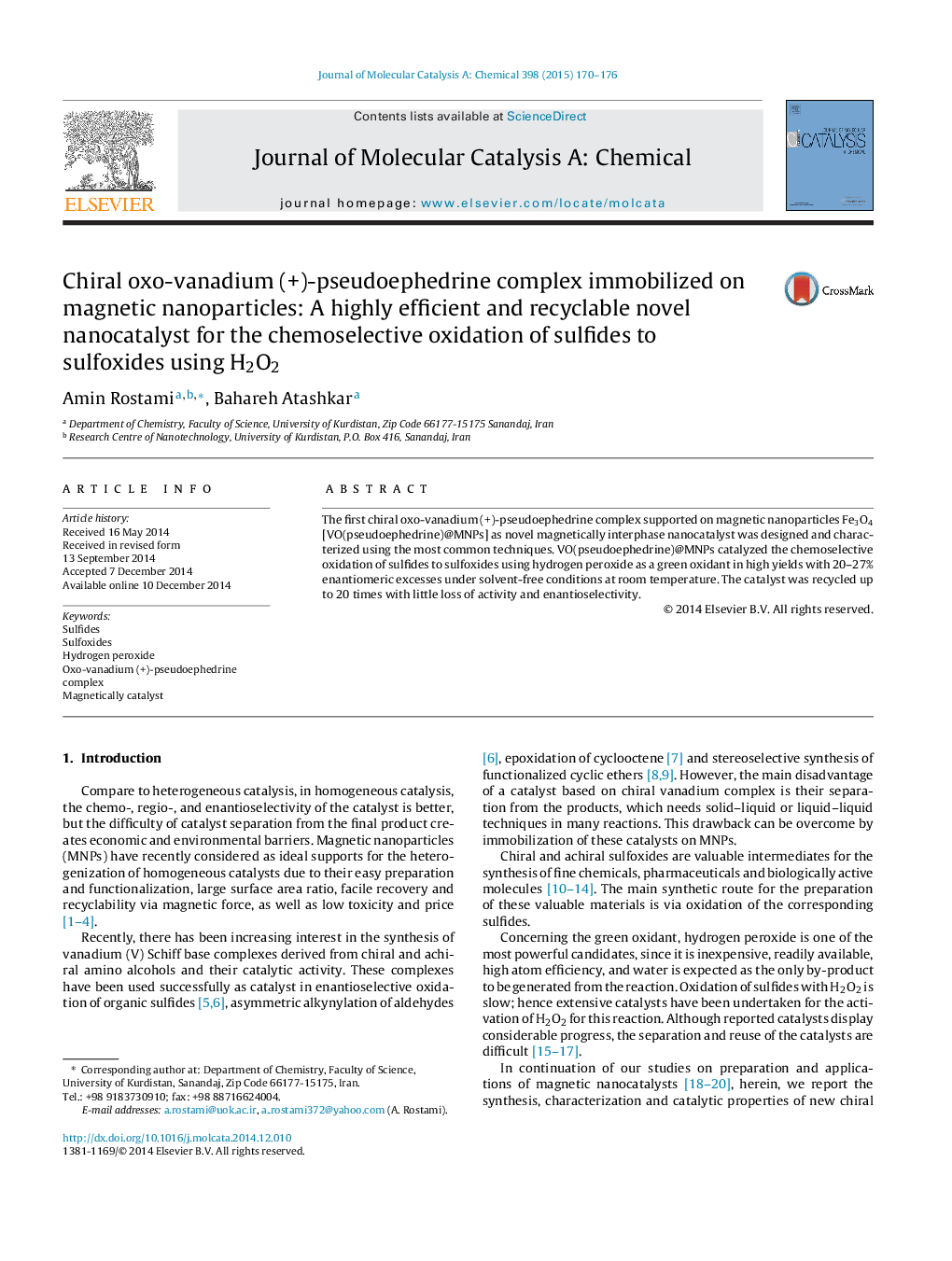 عکس صفحه اول مقاله: Chiral oxo-vanadium (+)-pseudoephedrine complex immobilized on magnetic nanoparticles: A highly efficient and recyclable novel nanocatalyst for the chemoselective oxidation of sulfides to sulfoxides using H2O2 Chiral oxo-vanadium (+)-pseudoephedrine complex immobilized on magnetic nanoparticles: A highly efficient and recyclable novel nanocatalyst for the chemoselective oxidation of sulfides to sulfoxides using H2O2