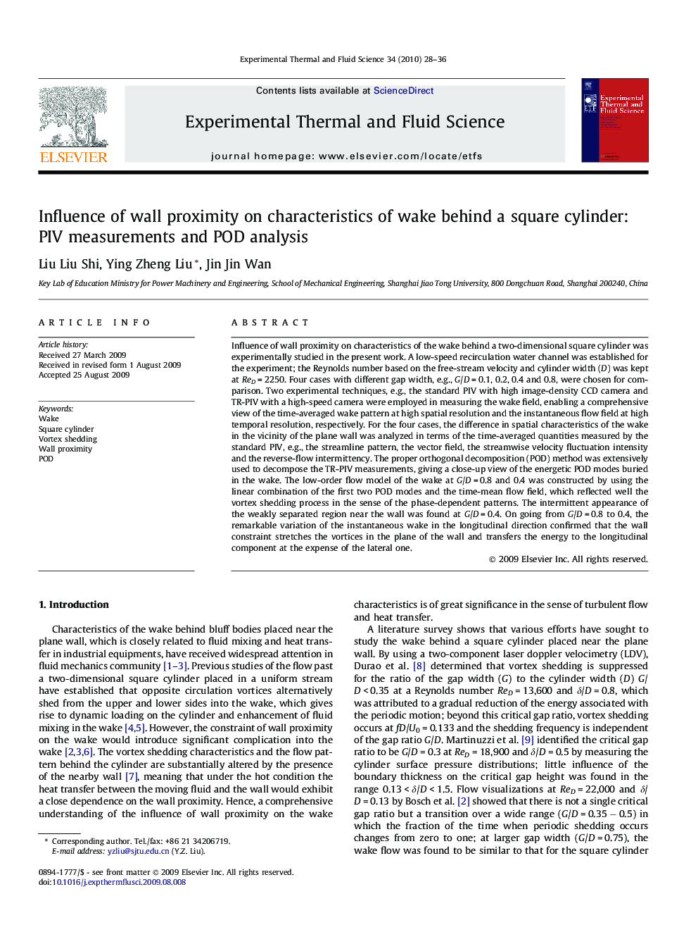 Influence of wall proximity on characteristics of wake behind a square cylinder: PIV measurements and POD analysis