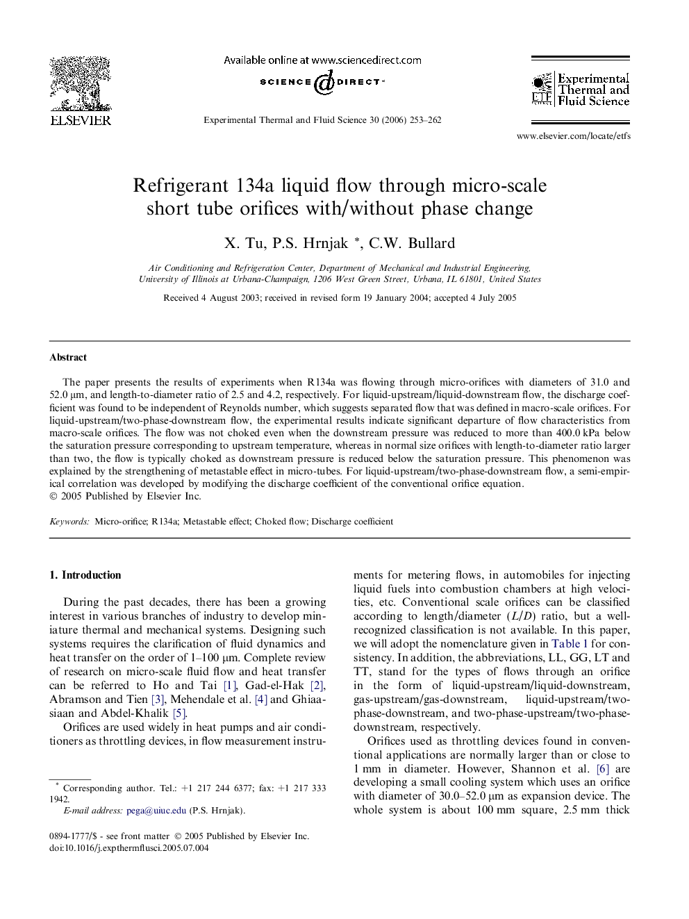 Refrigerant 134a liquid flow through micro-scale short tube orifices with/without phase change