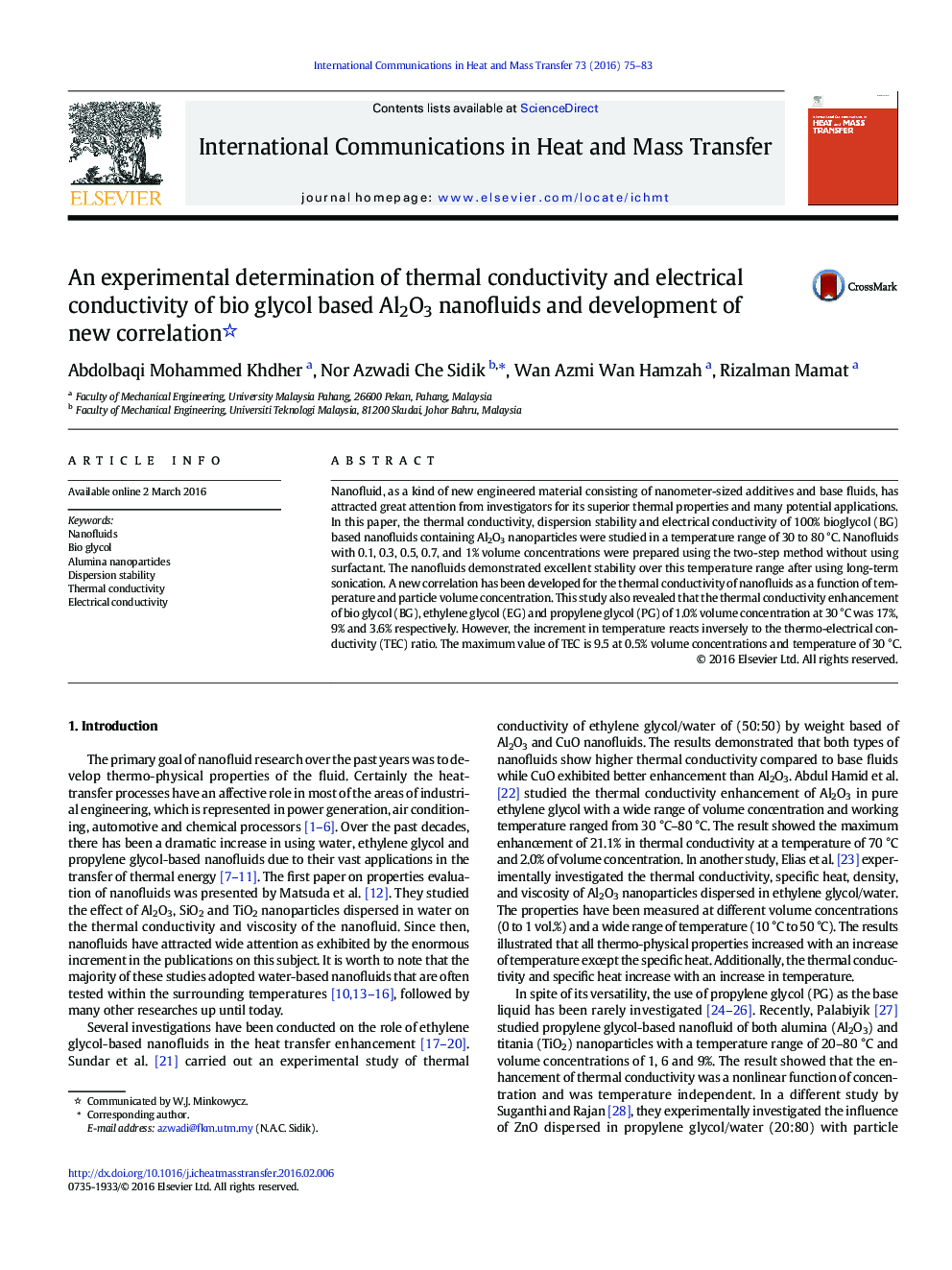 An experimental determination of thermal conductivity and electrical conductivity of bio glycol based Al2O3 nanofluids and development of new correlation 