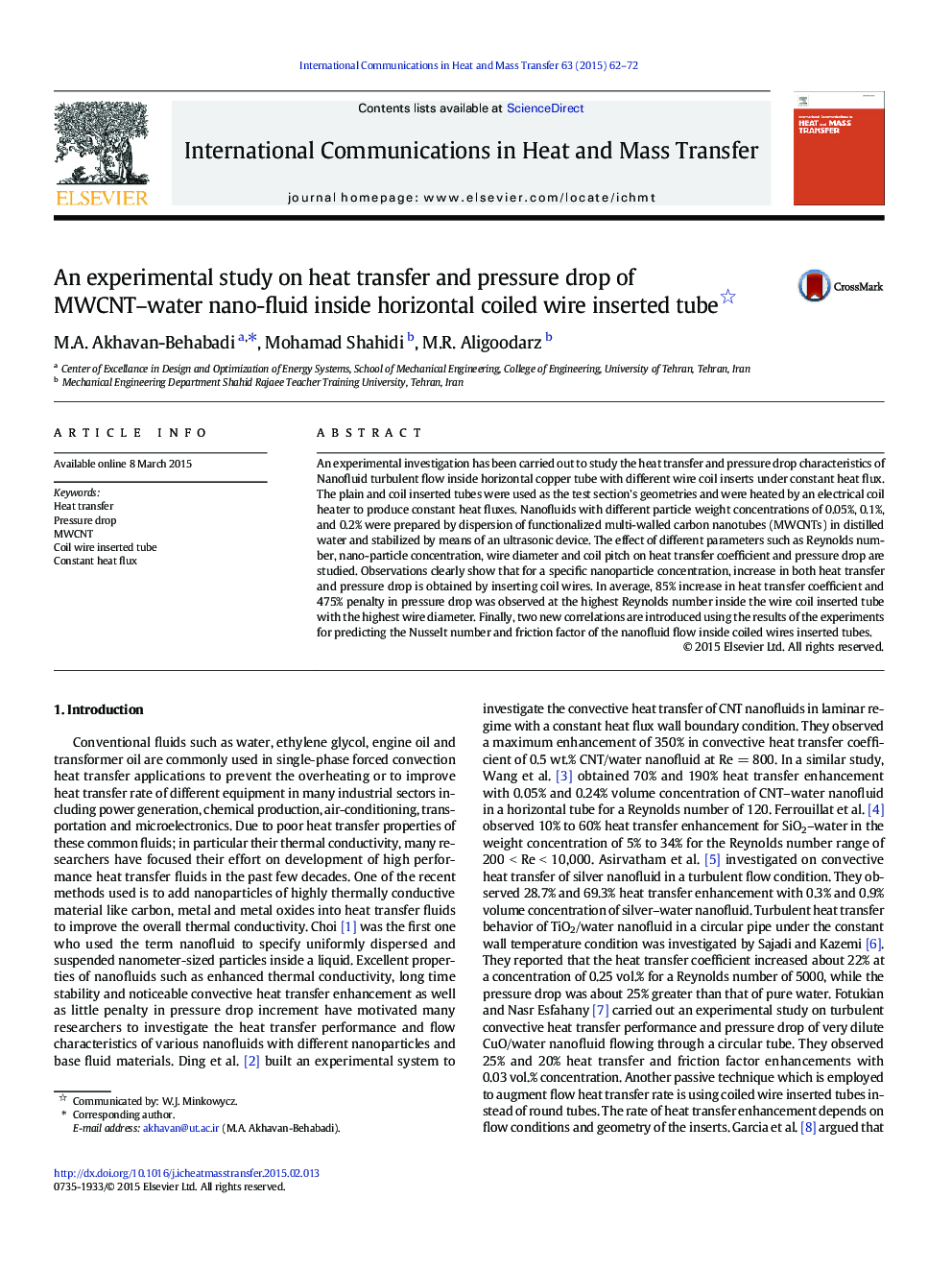 An experimental study on heat transfer and pressure drop of MWCNT-water nano-fluid inside horizontal coiled wire inserted tube