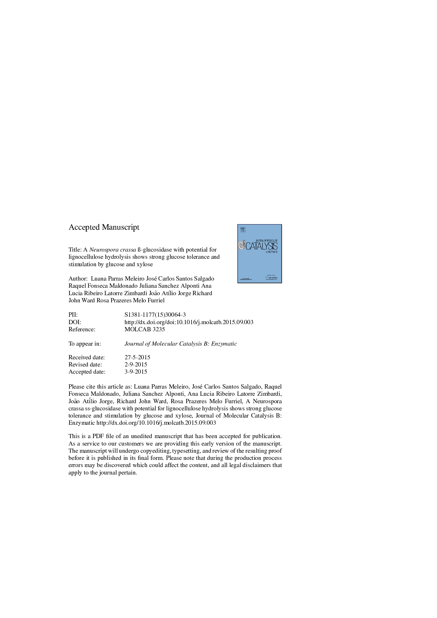 A Neurospora crassa Ã¿-glucosidase with potential for lignocellulose hydrolysis shows strong glucose tolerance and stimulation by glucose and xylose