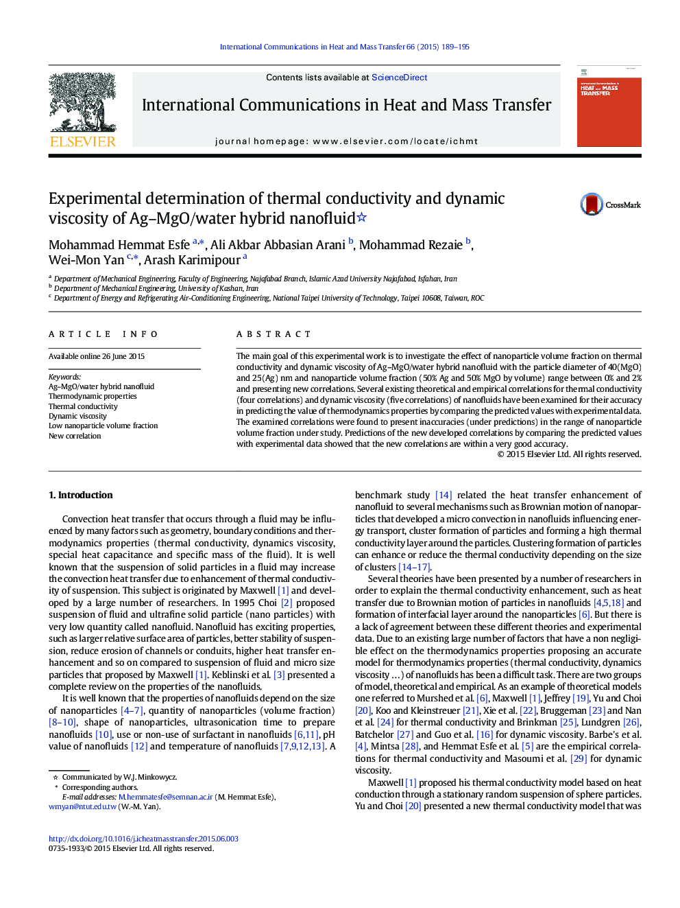 Experimental determination of thermal conductivity and dynamic viscosity of Ag-MgO/water hybrid nanofluid