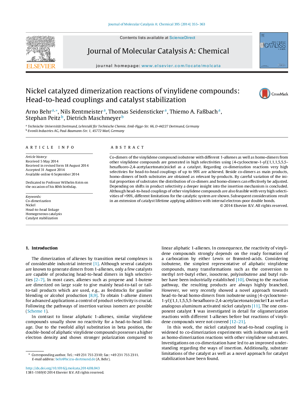 Nickel catalyzed dimerization reactions of vinylidene compounds: Head-to-head couplings and catalyst stabilization