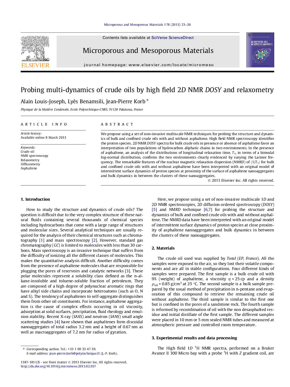 Probing multi-dynamics of crude oils by high field 2D NMR DOSY and relaxometry