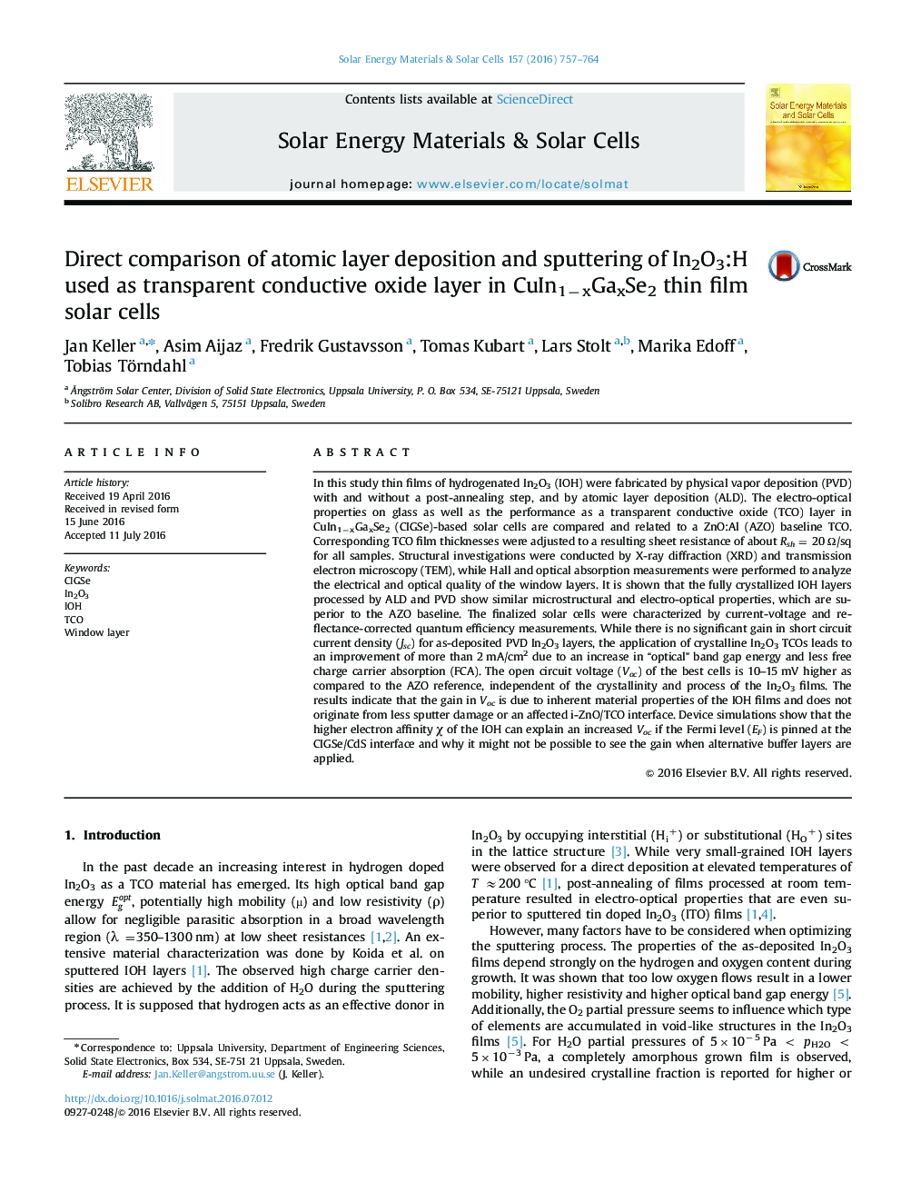 Direct comparison of atomic layer deposition and sputtering of In2O3:H used as transparent conductive oxide layer in CuIn1âxGaxSe2 thin film solar cells