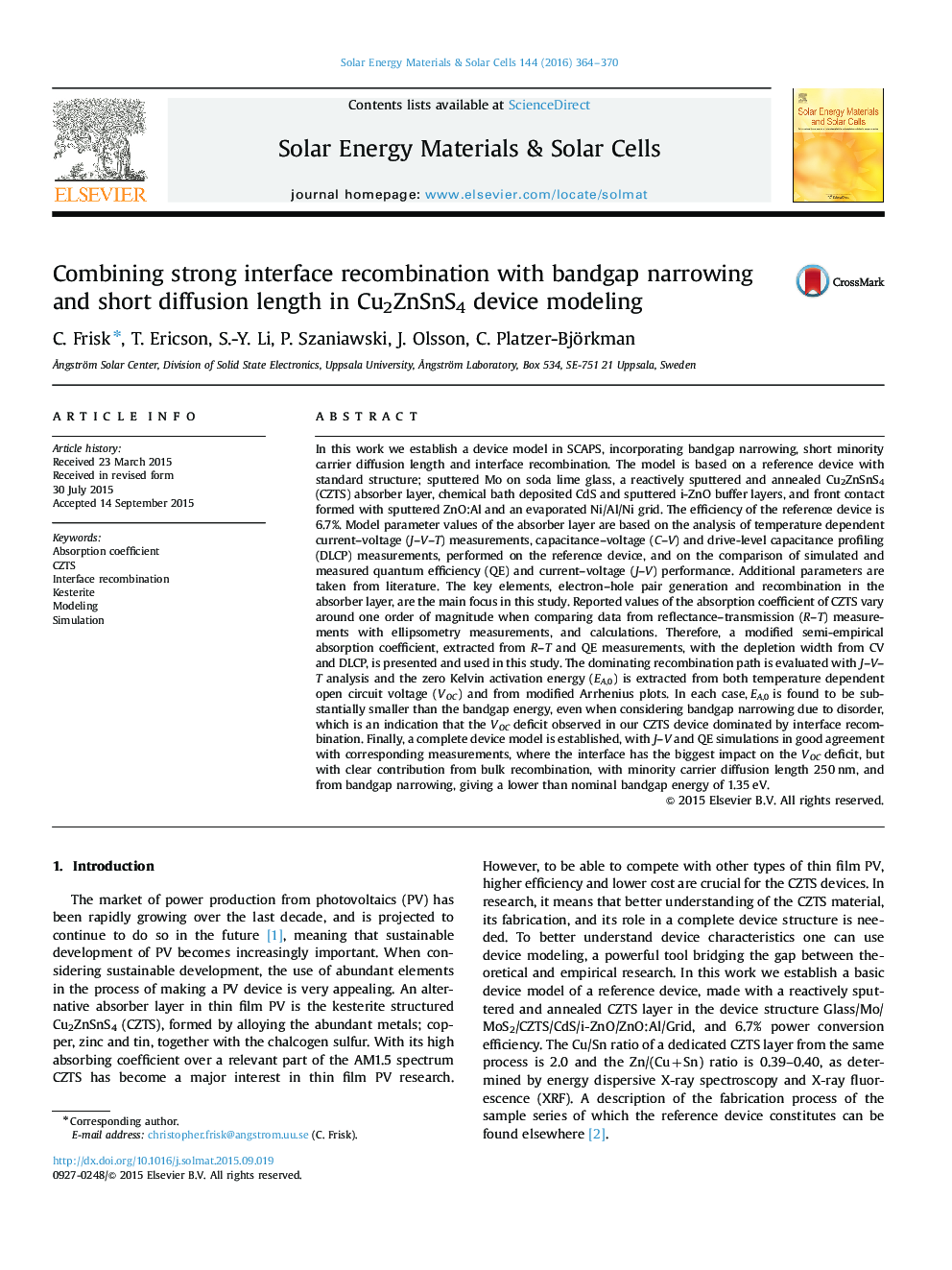 Combining strong interface recombination with bandgap narrowing and short diffusion length in Cu2ZnSnS4 device modeling