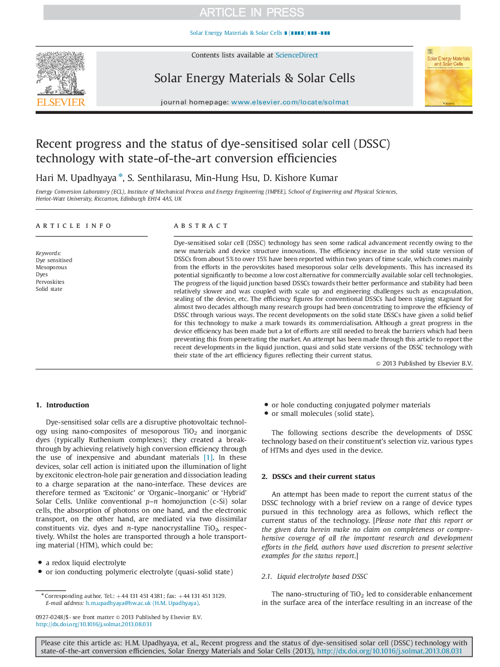 Recent progress and the status of dye-sensitised solar cell (DSSC) technology with state-of-the-art conversion efficiencies