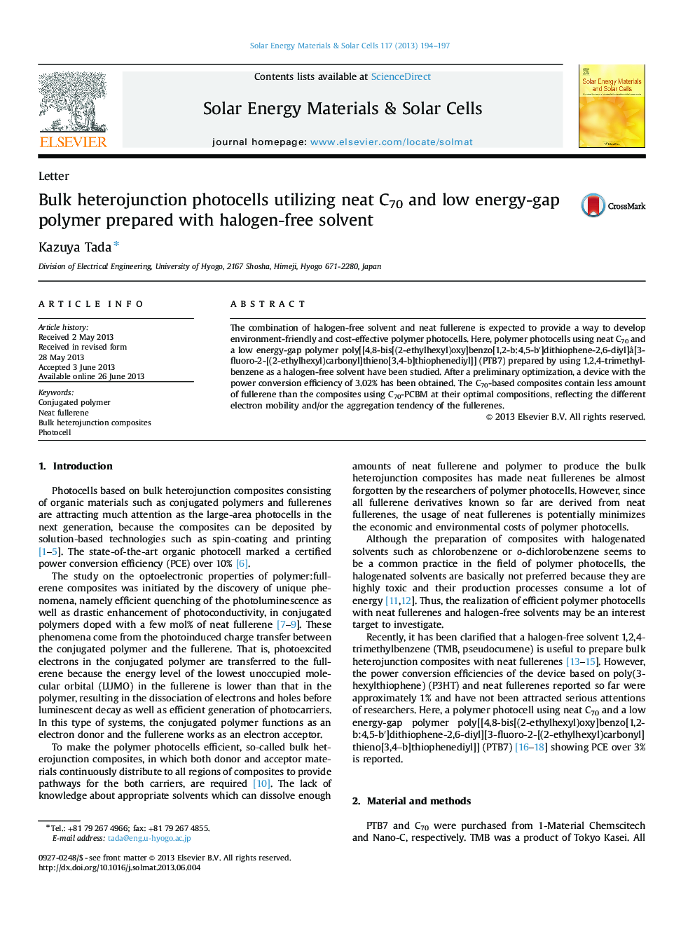 Bulk heterojunction photocells utilizing neat C70 and low energy-gap polymer prepared with halogen-free solvent