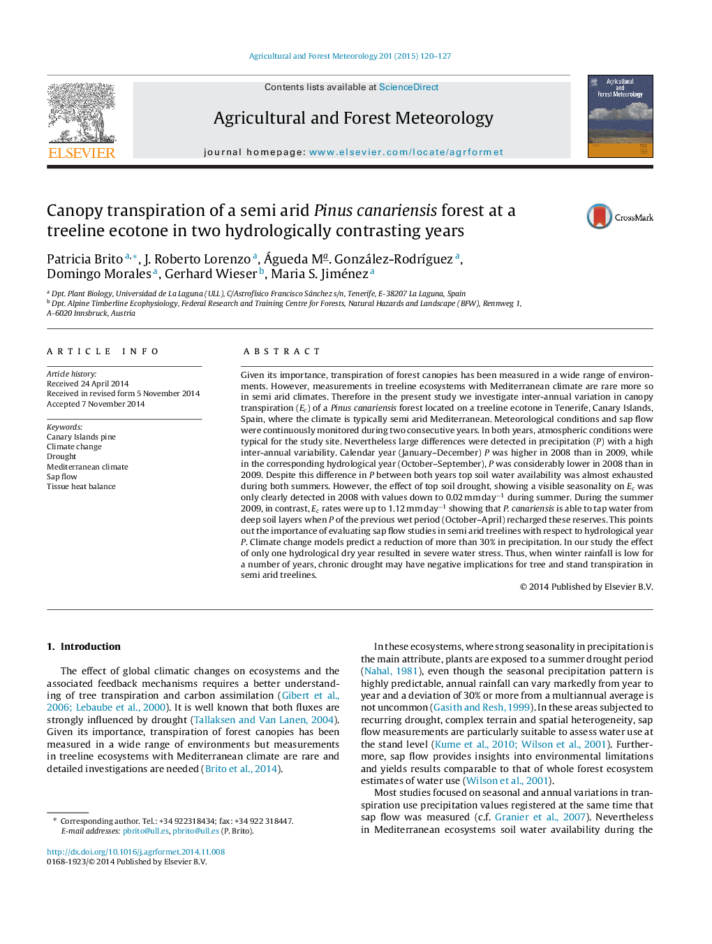 Canopy transpiration of a semi arid Pinus canariensis forest at a treeline ecotone in two hydrologically contrasting years