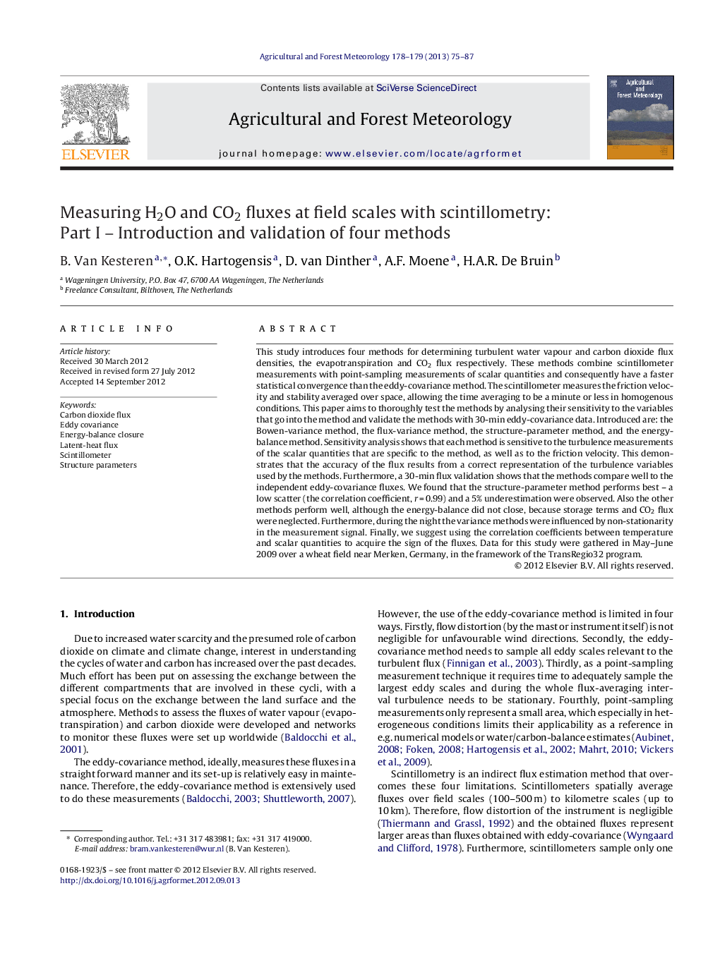 Measuring H2O and CO2 fluxes at field scales with scintillometry: Part I - Introduction and validation of four methods