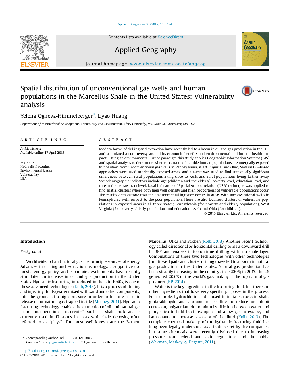 Spatial distribution of unconventional gas wells and human populations in the Marcellus Shale in the United States: Vulnerability analysis