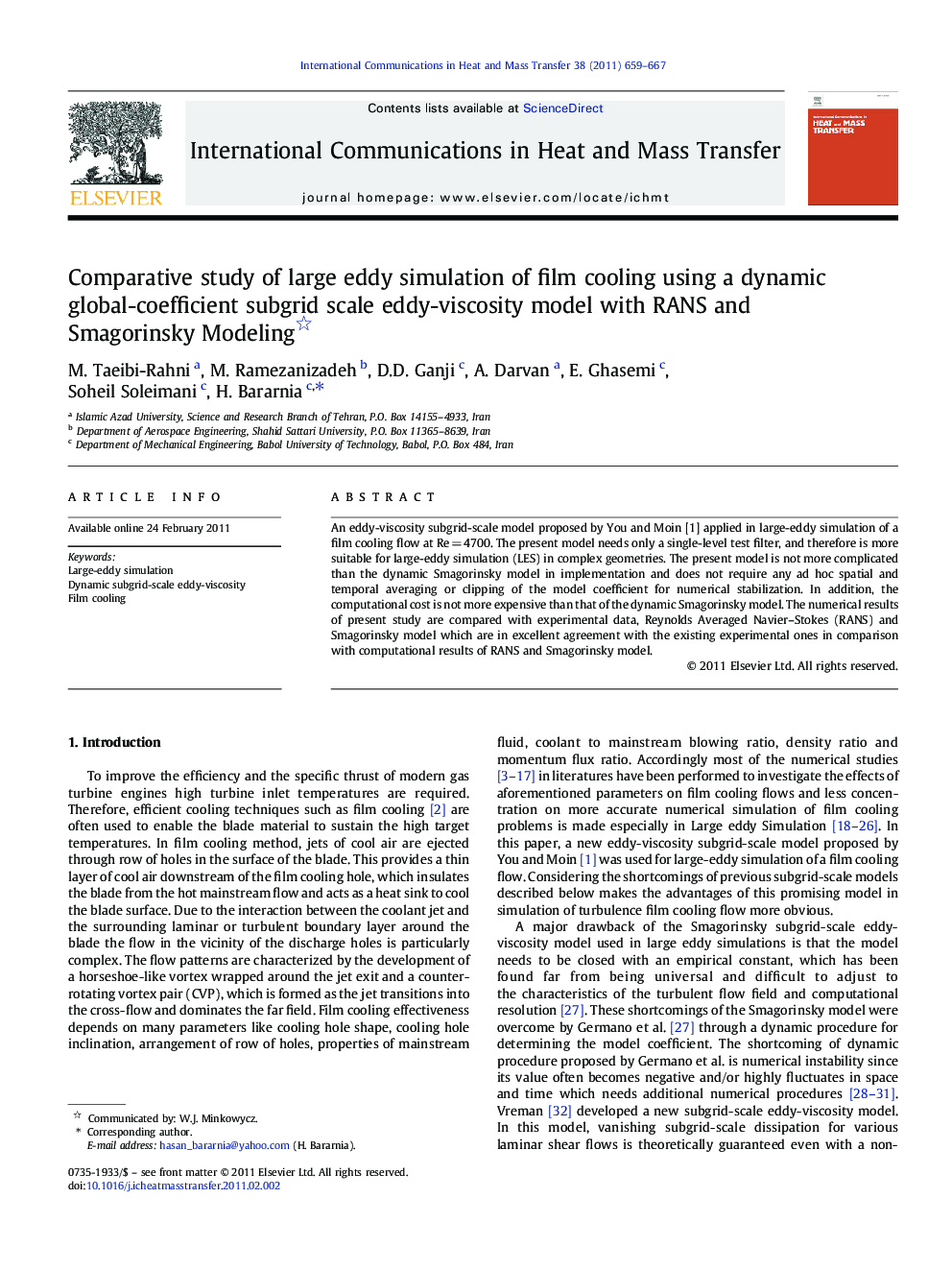 Comparative study of large eddy simulation of film cooling using a dynamic global-coefficient subgrid scale eddy-viscosity model with RANS and Smagorinsky Modeling