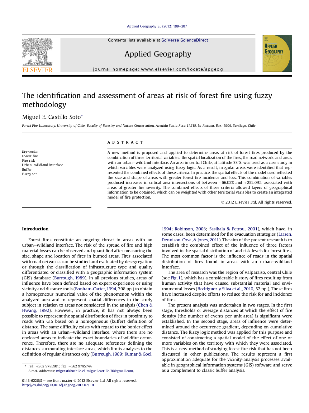 The identification and assessment of areas at risk of forest fire using fuzzy methodology