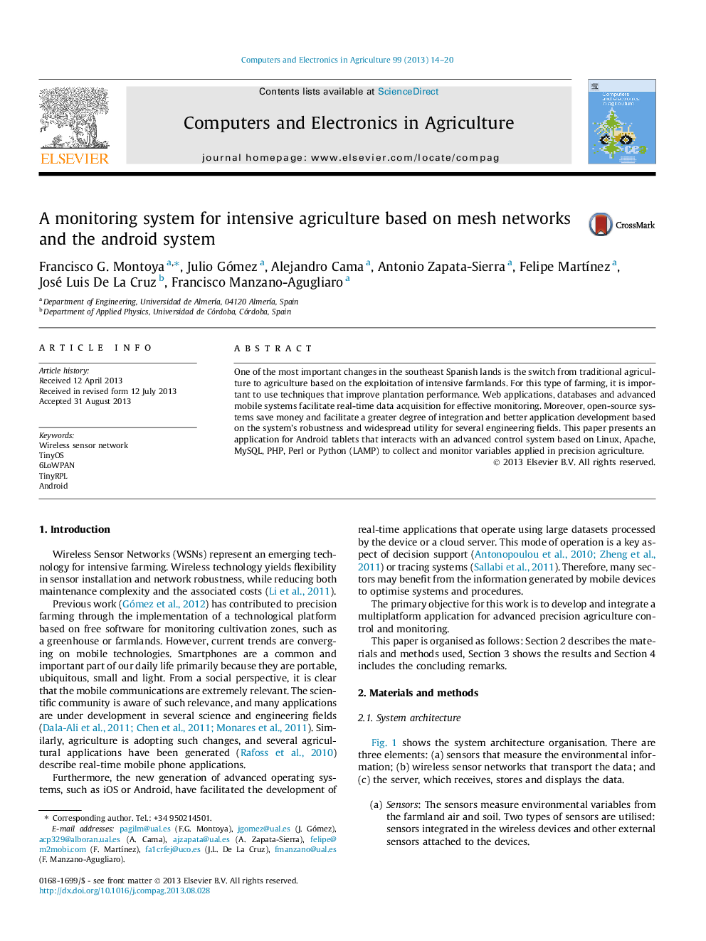 A monitoring system for intensive agriculture based on mesh networks and the android system