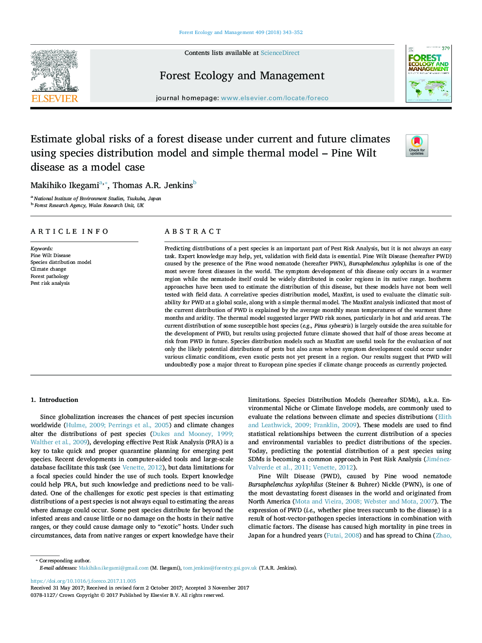 Estimate global risks of a forest disease under current and future climates using species distribution model and simple thermal model - Pine Wilt disease as a model case