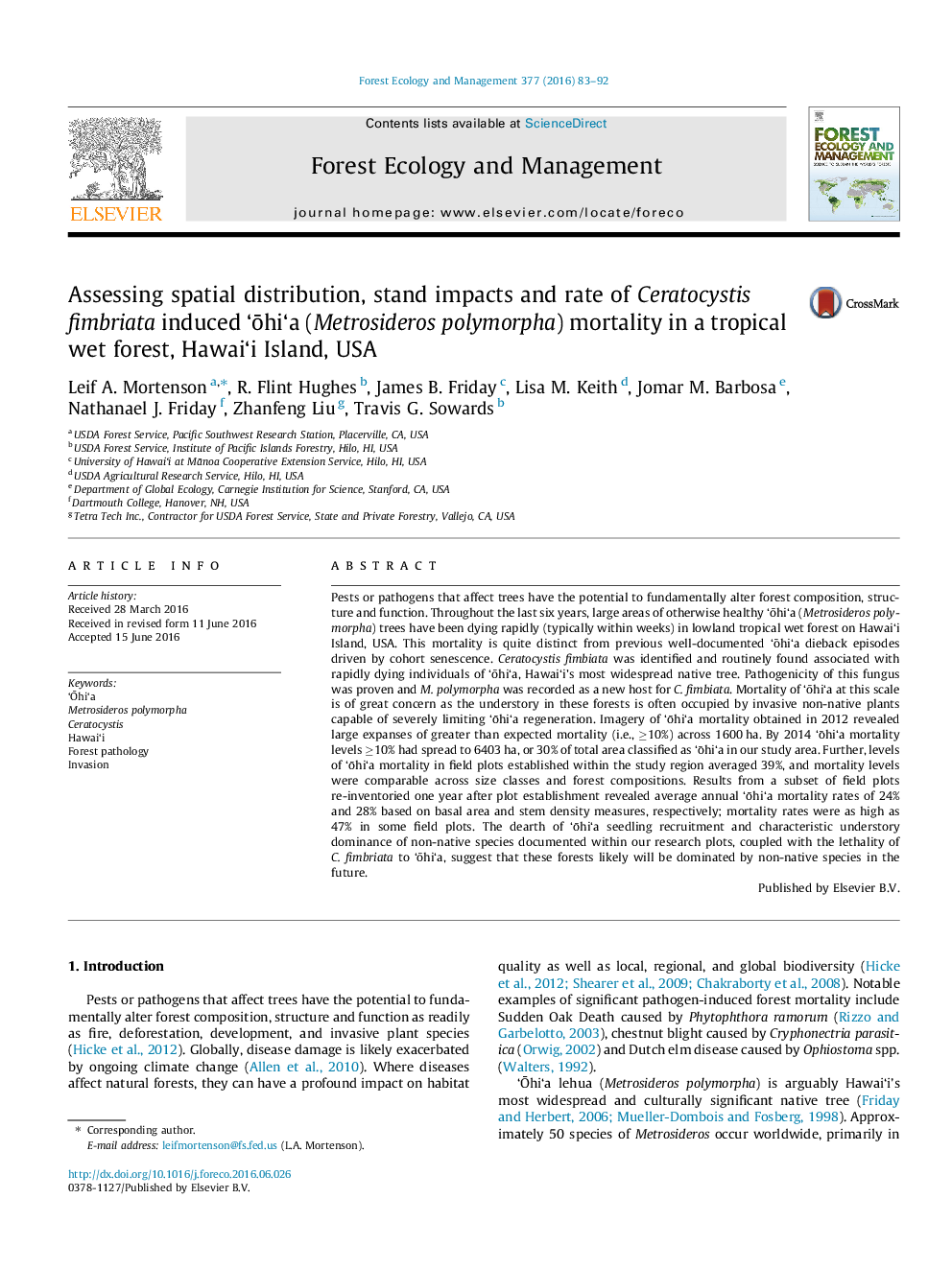 Assessing spatial distribution, stand impacts and rate of Ceratocystis fimbriata induced 'Åhi'a (Metrosideros polymorpha) mortality in a tropical wet forest, Hawai'i Island, USA