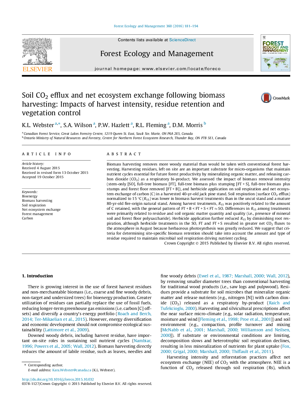 Soil CO2 efflux and net ecosystem exchange following biomass harvesting: Impacts of harvest intensity, residue retention and vegetation control