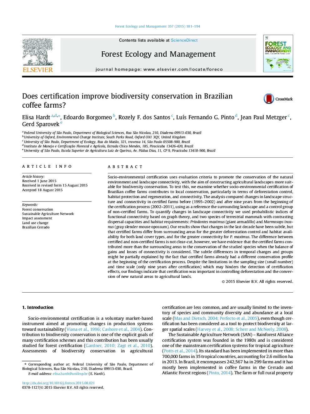 Does certification improve biodiversity conservation in Brazilian coffee farms?