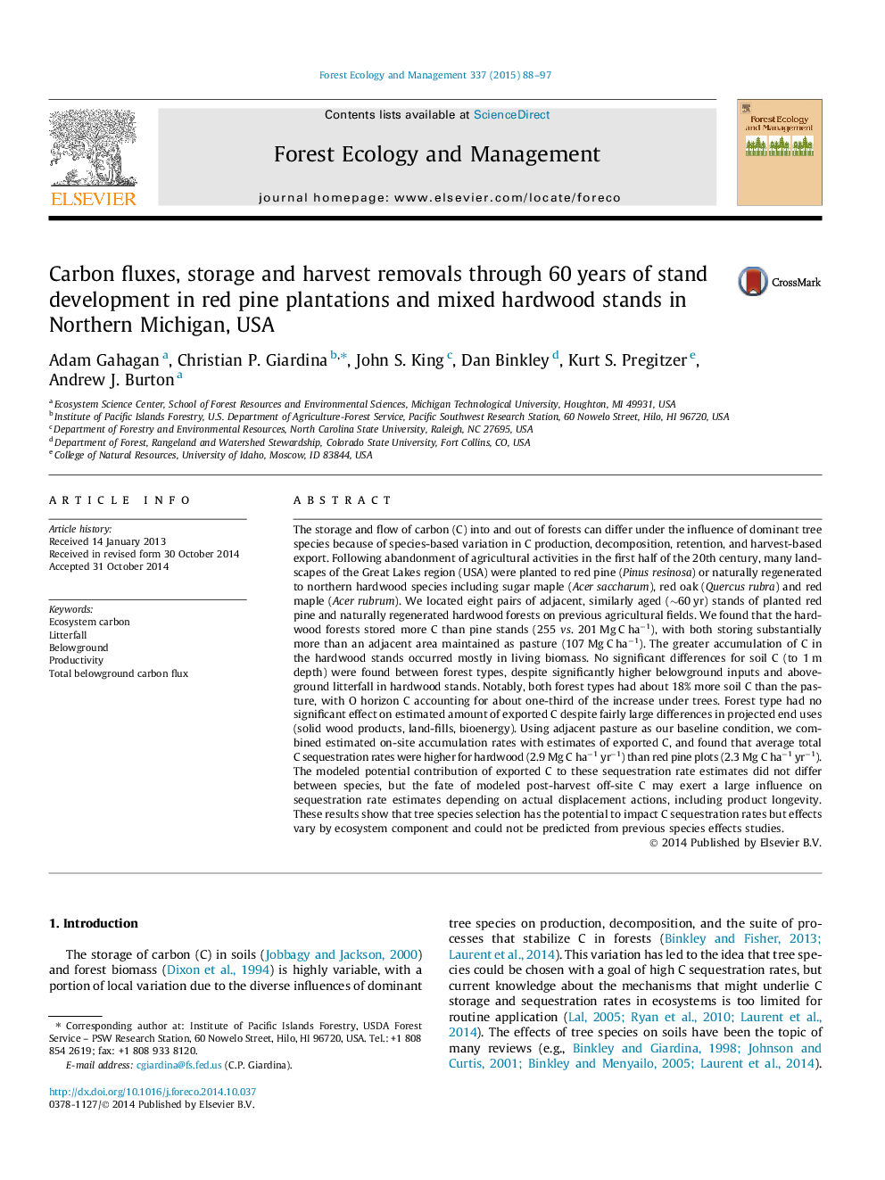 Carbon fluxes, storage and harvest removals through 60Â years of stand development in red pine plantations and mixed hardwood stands in Northern Michigan, USA