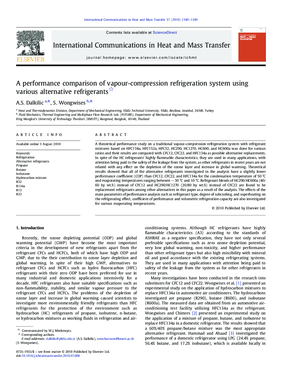 A performance comparison of vapour-compression refrigeration system using various alternative refrigerants 